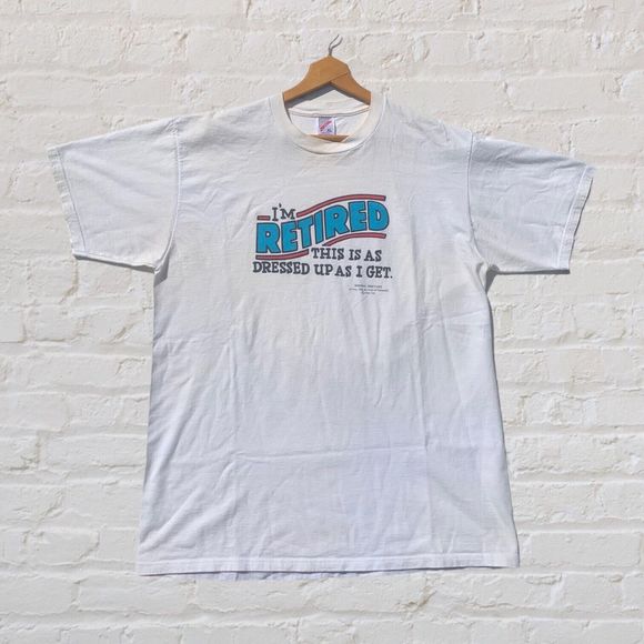 Vintage 90s Hallmark T-shirt "I'm Retired, This Is As Dressed Up As I Get - Picture 1 of 4